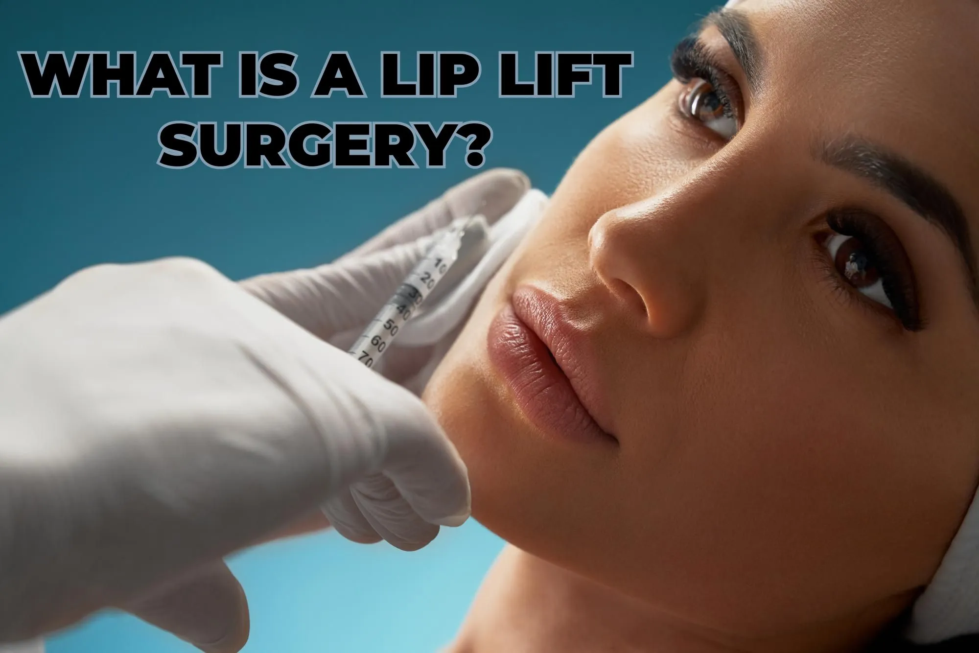 Read more about the article What is Lip Lift Surgery?